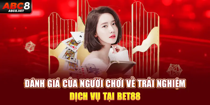 Đánh giá của người chơi về trải nghiệm dịch vụ tại nhà cái